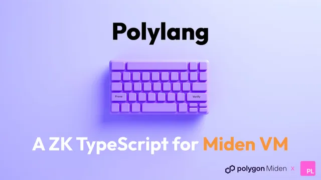 Introducing Polylang: TypeScript for Miden VM