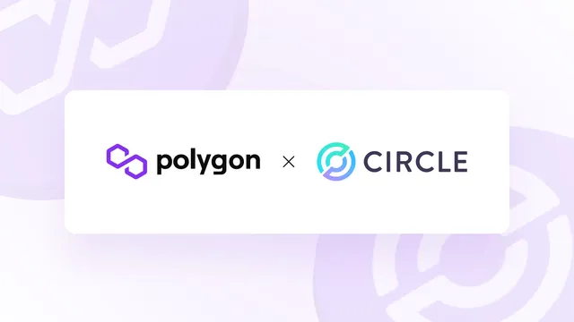 Circle Adds Support for Polygon USDC, Enabling Faster Payments and Lower Costs for Businesses
