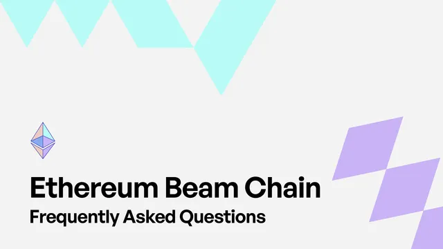 Ethereum Beam Chain: FAQ to Unpack the Big DevCon Announcement