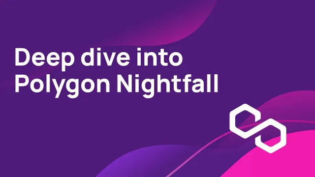 Polygon Nightfall Webinar Highlights