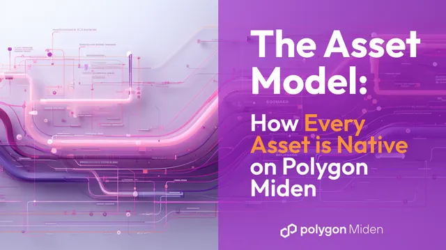Polygon Miden: Asset Model