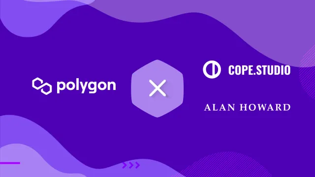 Polygon, Alan Howard and Cope Studio Partner on a Moonshot Factory for Web3