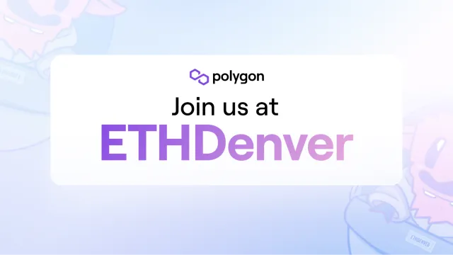 Polygon to Make a Splash at ETHDenver