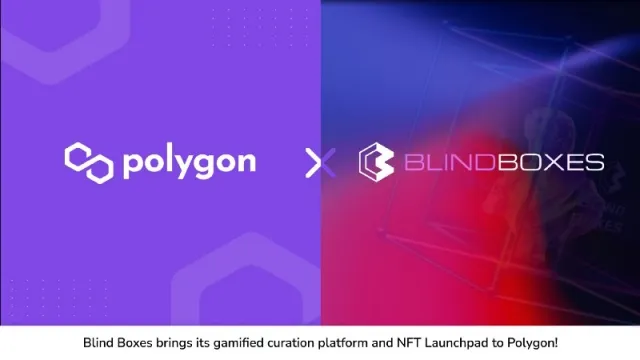 Blind Boxes Launches on Polygon Network to expand its community of creators & collectors
