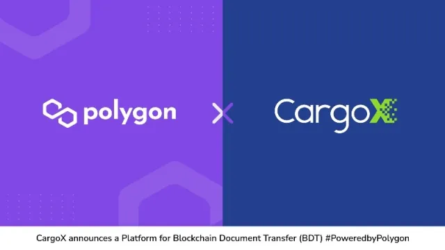 CargoX announces the Platform for Blockchain Document Transfer (BDT) #BuiltonEthereum and #PoweredbyPolygon