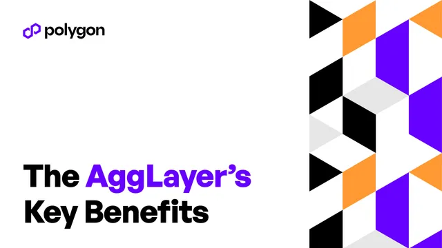 Agglayer Key Benefits