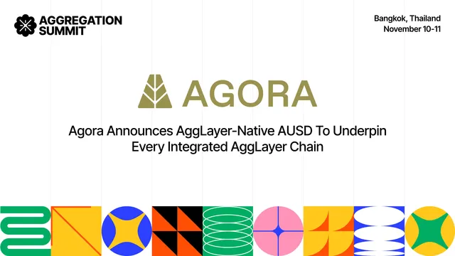 Agora to Bring AUSD to Agglayer for a Native and Fungible Aggregated Stablecoin