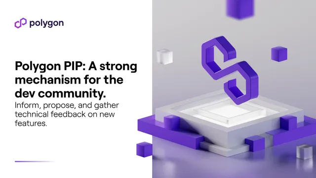 Building a Better Protocol Together With Polygon Improvement Proposals (PIP)