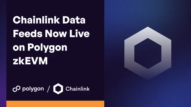 Chainlink Data Feeds Now Live on Polygon zkEVM, Unlocking the Future of DeFi