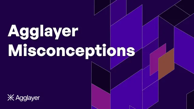 Clearing Up Agglayer Misconceptions