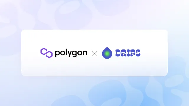 Drips Protocol Brings Recurrent Payments and Subscriptions to Polygon