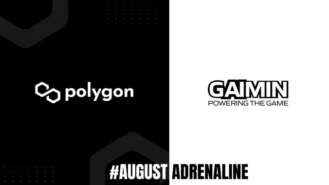 Polygon August Adrenaline Series — Gaimin!