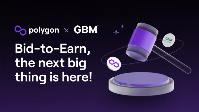 polygon_gbm_auction_nft_drop_bid_to_earn|GBM_Auction