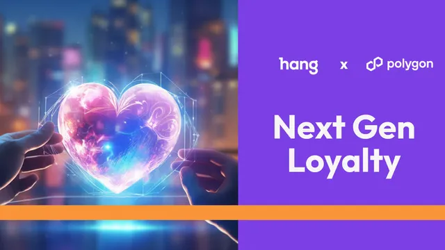 Hang’s Guide to Next Gen Loyalty in Web3