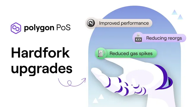 Hardfork Incoming: Upgrading Polygon PoS Chain to Boost Performance