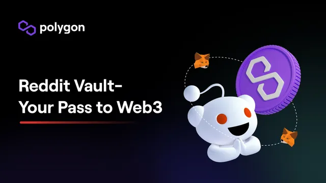 How to Use Reddit Vault as Springboard to Web3 on Polygon
