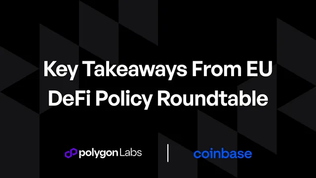 Key Takeaways from Public-Private Roundtable on DeFi Policy in the EU
