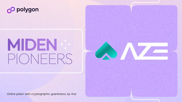 Miden Pioneers: How Rize Labs is Building Fairness into Online Poker with  Aze