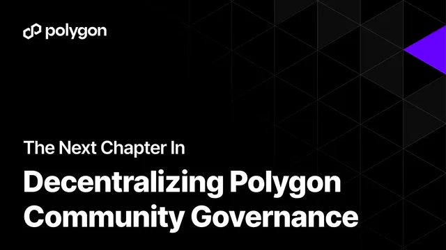Participate in the Next Chapter of Decentralizing Community Governance for Polygon Networks