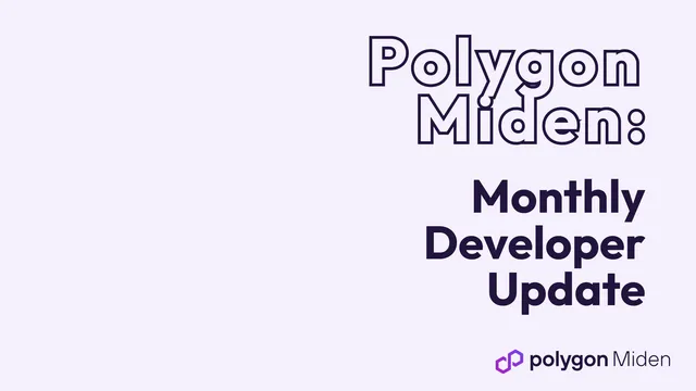 Polygon Miden: Sprinting Towards Testnet, September Update