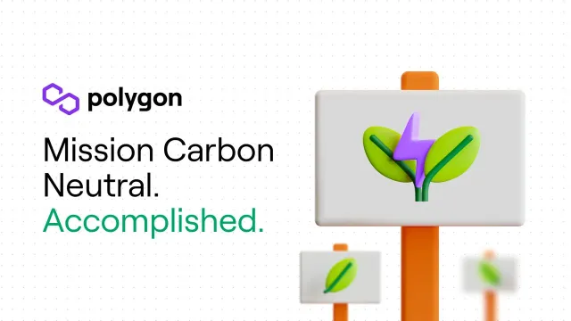 Polygon Reaches First Sustainability Milestone by Achieving Network Carbon Neutrality