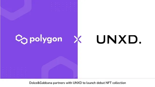 NFT Platform UNXD announces Dolce&Gabbana’s Collezione Genesi on Polygon Crypto