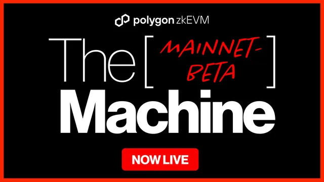 Polygon zkEVM Mainnet Beta is Live