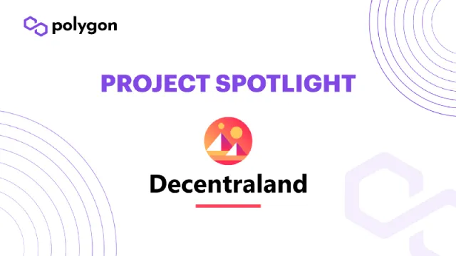 Project Spotlight: Decentraland — The first Fully Decentralised Metaverse