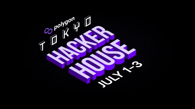 Sneak Peek of Polygon Tokyo Hacker House