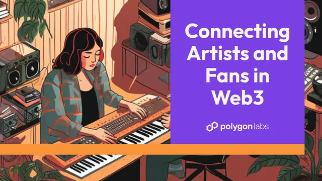 Web3 & Music: How Artists Can Make It by Connecting With Fans
