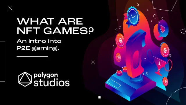 What are NFT Games? An intro into P2E gaming
