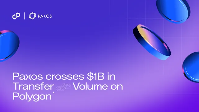 Stablecoin Issuer Paxos Serves Up Over $1.3B in Volume on Polygon